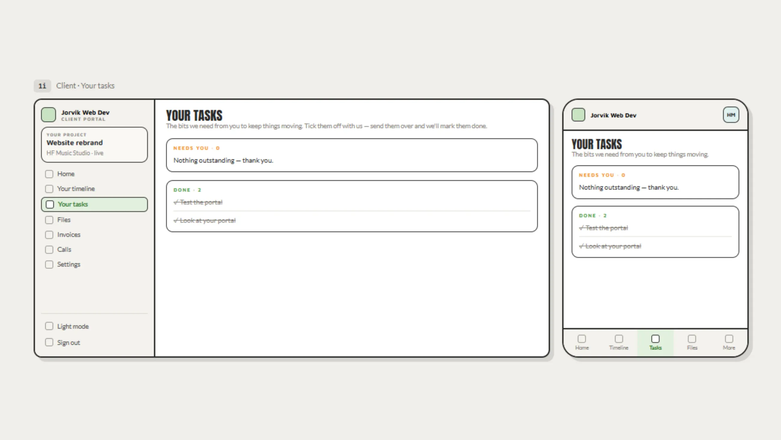 Client tasks wireframe, desktop and mobile. A needs you panel sits above a done list, with completed tasks struck through.